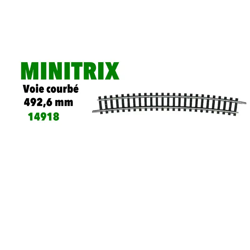 Voie courbe 492,6 mm -MINITRIX 14918 - N - 1/160 Offre Spéciale
