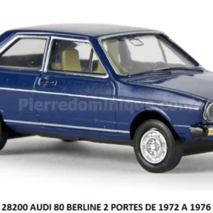 *SOLDES* - AUDI 80 BERLINE 2 PORTES DE 1972 A 1976 BLEU Remise