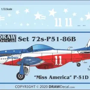 Draw Decal 72-P51-86B North American P-51 D - "Miss America" (2007 Version) Offre Spéciale