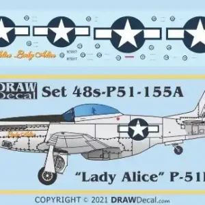 Marque Draw Decal 48-P51-155A North American P-51 D - "Lady Alice"