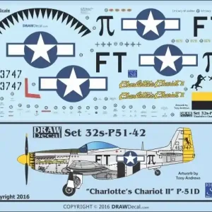 Draw Decal 32-P51-42 North American P-51 D - "Charlotte‘s Chariot II" Gathering of Mustangs and Legends Offre Du Jour